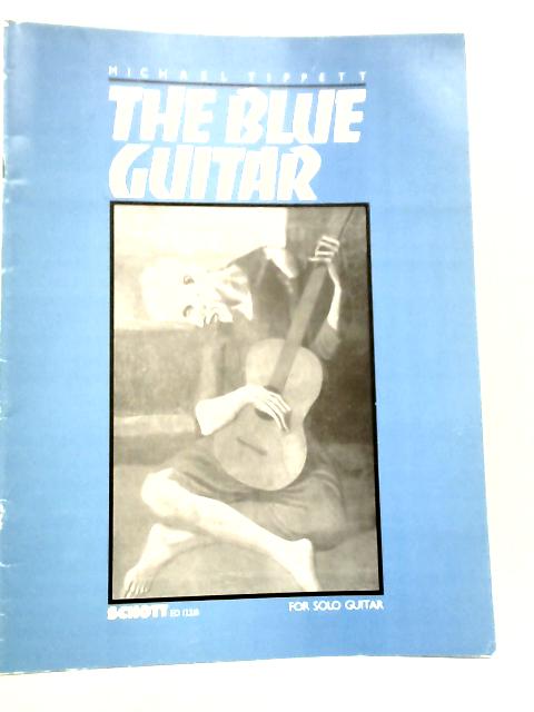 The Blue Guitar von Michael Tippett