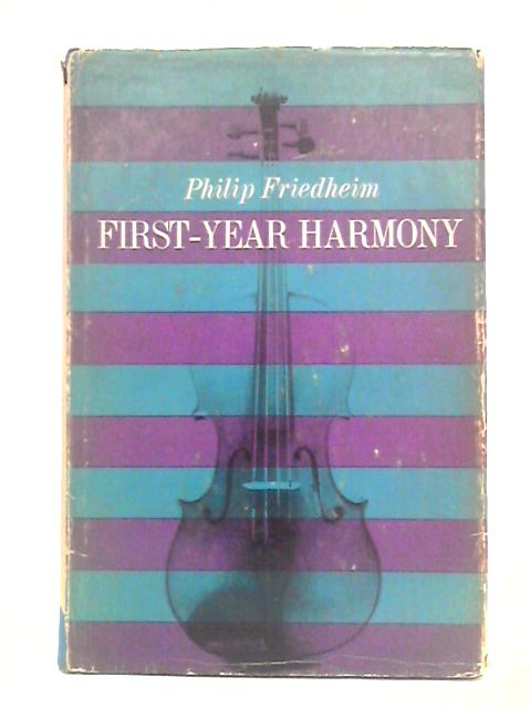 First-Year Harmony By Philip Friedheim