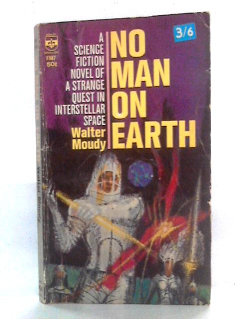 No man on earth By Walter Moudy