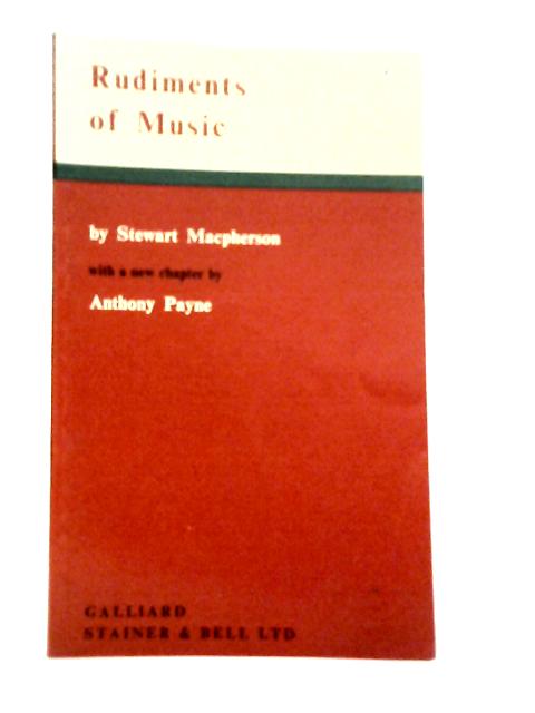 Rudiments of Music By Stewart Macpherson