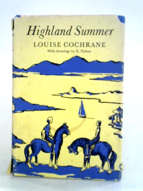 Highland Summer By Louise Cochrane