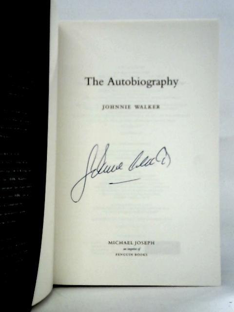 The Autobiography von Johnnie Walker