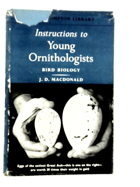 Instructions to Young Ornithologists von J.D.Macdonald