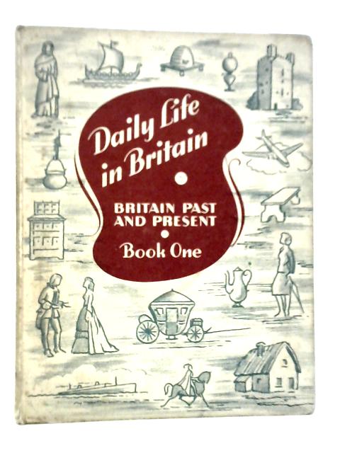 Daily Life in Britain: Book One von M.W.Thomas