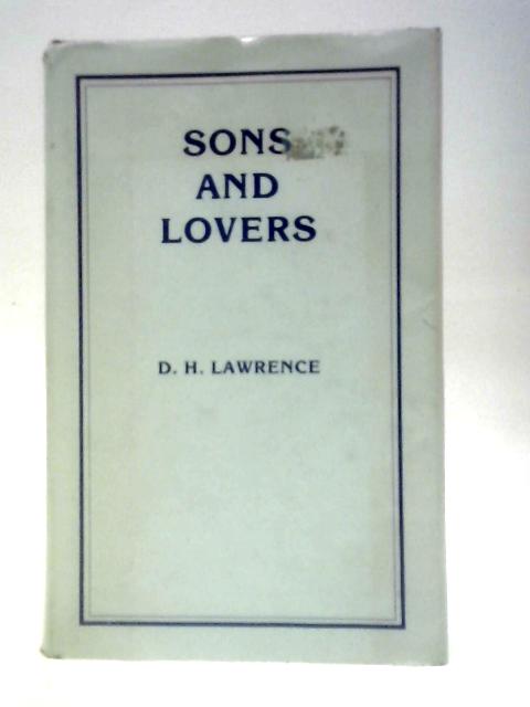 Sons and Lovers By D H Lawrence