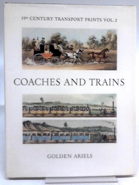 Coaches and Trains By John Cadfryn-Roberts