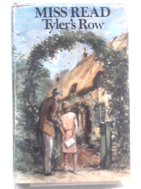 Tyler's Row von Miss Read