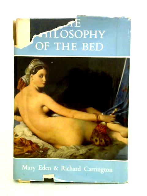 The Philosophy of the Bed von Mary Eden & Richard Carrington