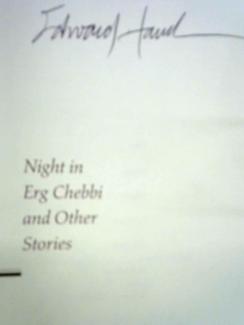 Night in Erg Chebbi and Other Stories By Edward Hamlin