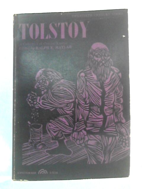 Tolstoy: A Collection of Critical Essays By Tolstoy