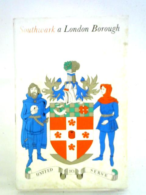 Southwark A London Borough By Unstated