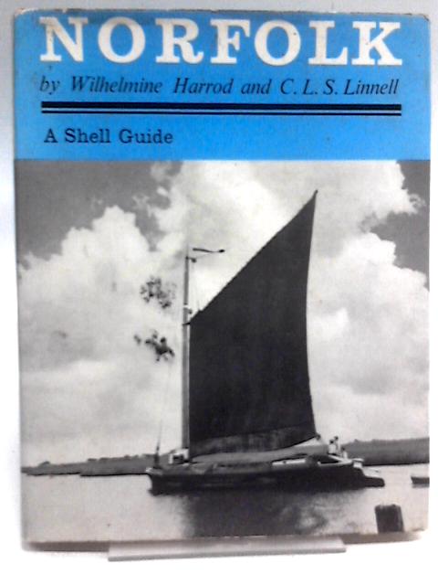 Norfolk - a Shell Guide By Wilhelmine Harrod