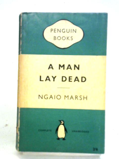 A Man Lay Dead von Ngaio Marsh