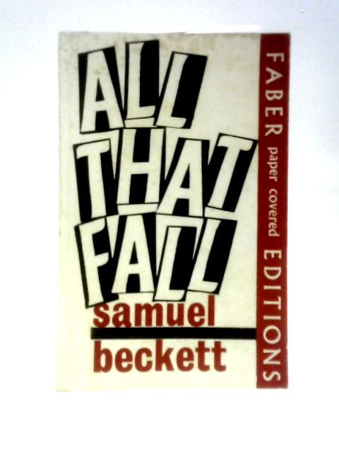 All That Fall (Faber Paper-covered Editions) By Samuel Beckett