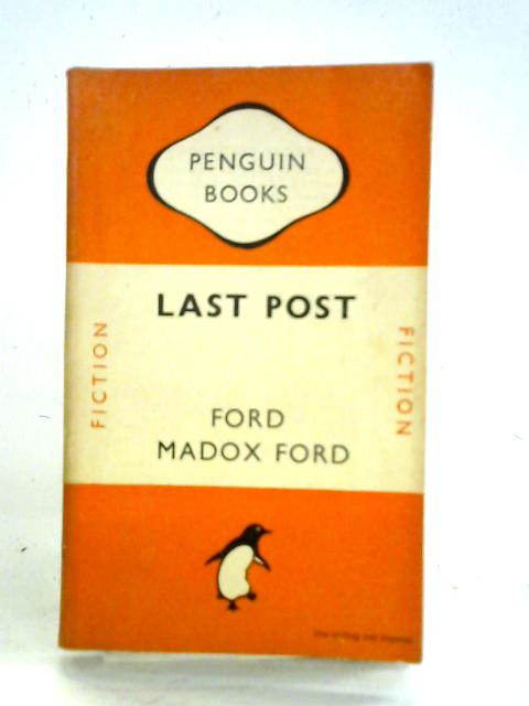 Last Post By Ford Madox Ford