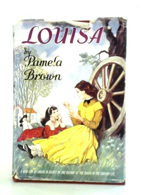 Louisa By Pamela Brown