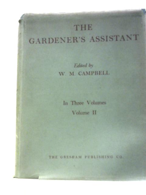 The Gardener's Assistant Volume II von W. M. Campbell (Ed.)