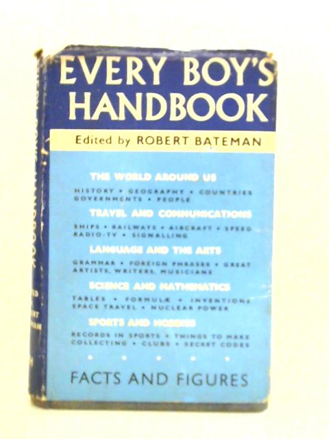 Every Boy's Handbook By Robert Bateman (ed.)