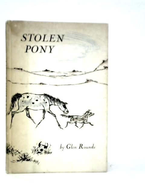 Stolen Pony By Glen Rounds