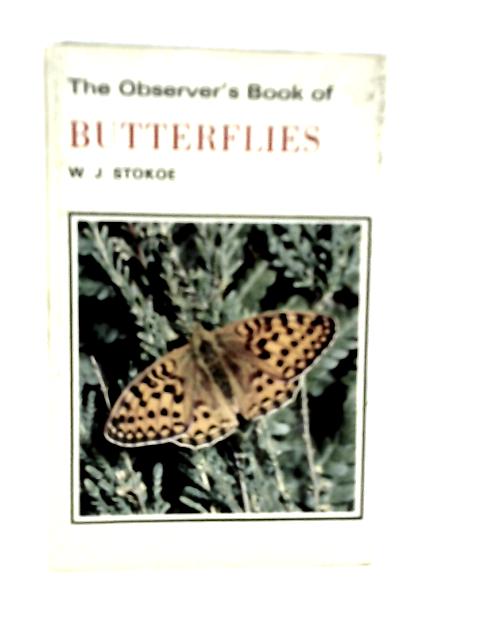 Observer's Book of Butterflies By W.J.Stokoe