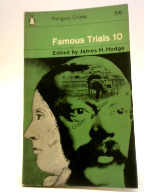 Famous Trials Final Selection By James H. Hodge