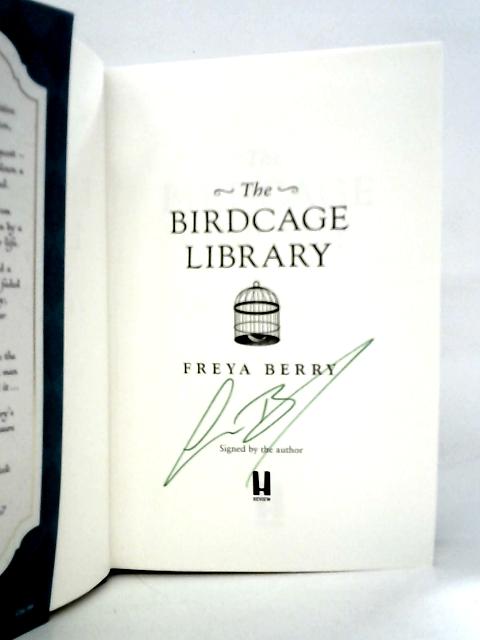 The Birdcage Library By Freya Berry