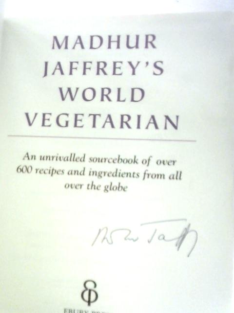 Madhur Jaffrey's World Vegetarian Cookbook von Madhur Jaffrey