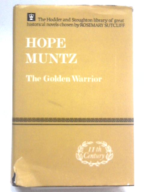 The Golden Warrior By Hope Muntz