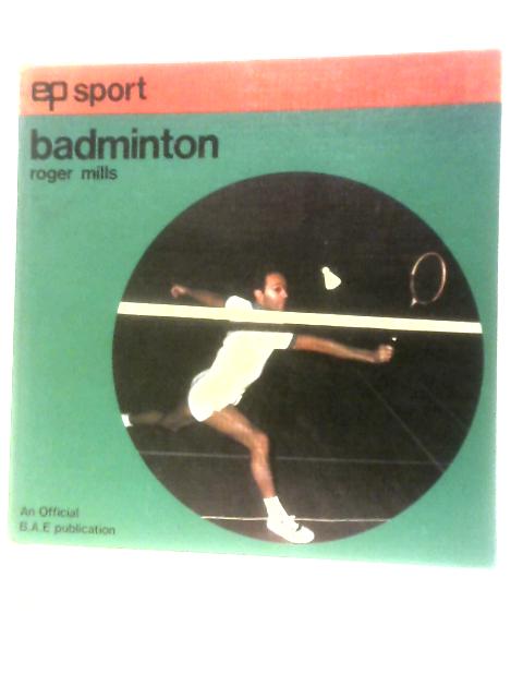 Badminton By Roger Mills