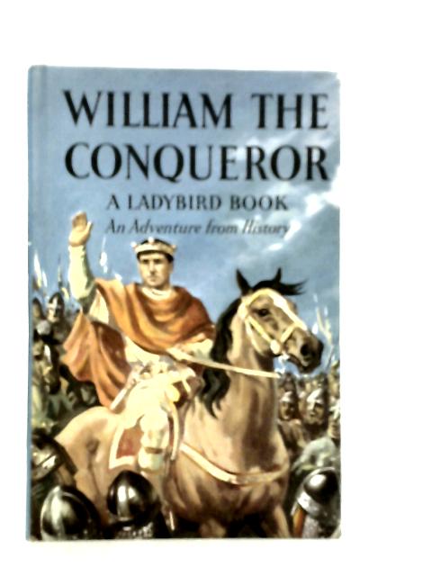 William the Conqueror von L.Du Garde Peach