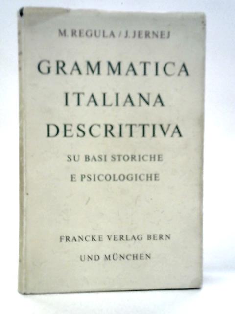 Grammatica Italiana Descrittiva von M.Regula & J.Jernej