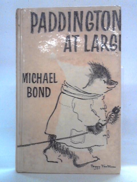 Paddington at Large von Michael Bond