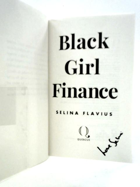 Black Girl Finance By Selina Flavius