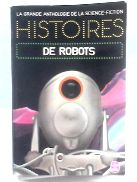 Histoires de Robots By Gerard Klein