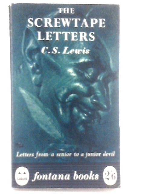 The Screwtape Letters (Fontana Books) By C. S. Lewis