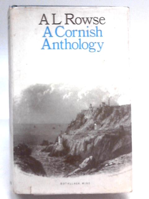 A Cornish Anthology von A. L. Rowse