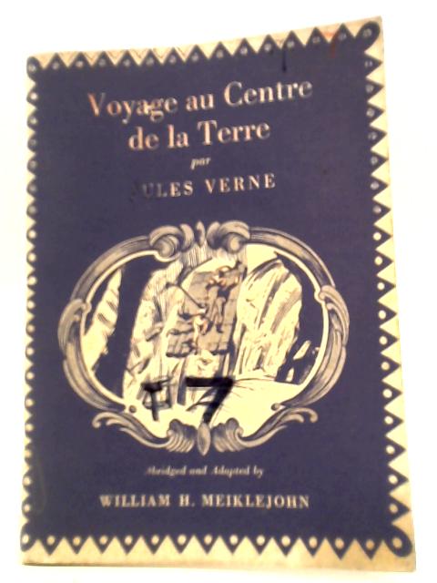 Voyage Au Centre De La Terre By Jules Verne