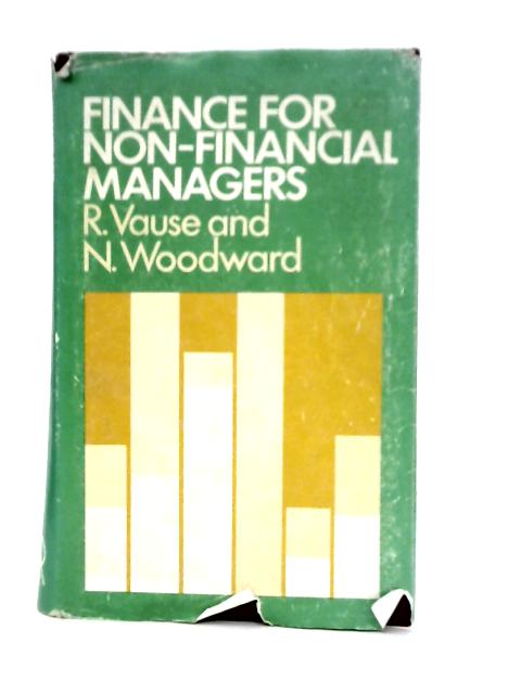 Finance for Non-Financial Managers von R.Vause