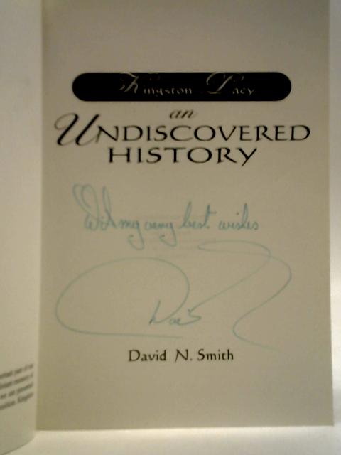 Kingston Lacy - An Undiscovered History By David N. Smith