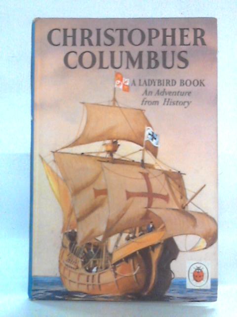 Christopher Columbus (Ladybird Books) By L. Du Garde Peach