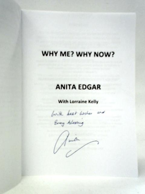 Why Me? Why Now? von Anita Edgar