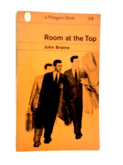 Room at the Top By John Braine