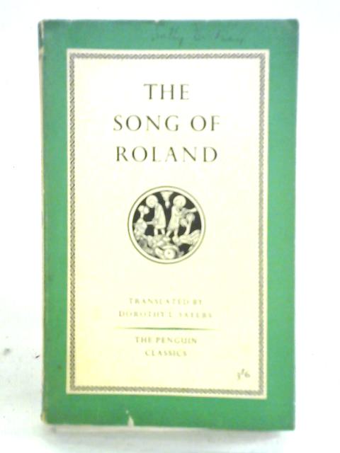 The Song of Roland By Dorothy L. Sayers (trans.)