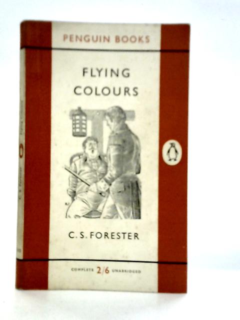 Flying Colours By C.S.Forester