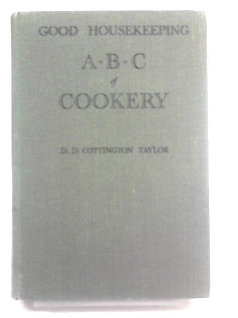 A.B.C. Of Cookery von D.D Cottington-Taylor