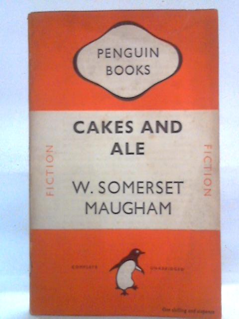 Cakes and Ale By W. Somerset Maugham