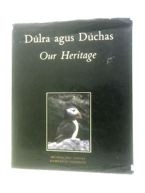 Dulra Agus Duchas By Michael Mac Ginnea