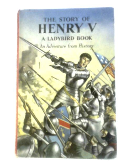 The Story of Henry V von L. Du Garde Peach