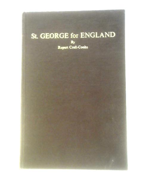 St.George for England By R.Croft-Cooke