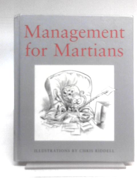 Management for Martians By Chris Riddell